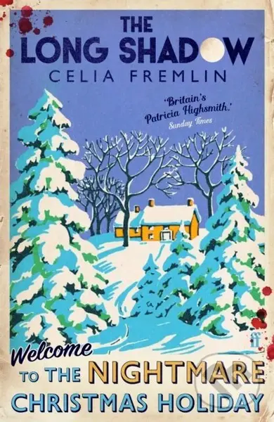 The Long Shadow ('Irresistible.' (Val McDermid)) - Celia Fremlin