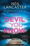 Devil You Know - Neil Lancaster