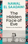 The Hidden Face of Eve (Women in the Arab World) - Nawal El Saadawi - kniha z kategorie Humanitní a společenské vědy