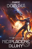 Nesplacené dluhy (Třetí román z cyklu Kchrat) - Marie Domská - kniha z kategorie Sci-fi