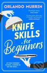 Knife Skills for Beginners - Orlando Murrin - kniha z kategorie Detektivky, thrillery a horory