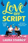 Love Off Script - Laura Starkey,Love Off Script - Laura Starkey - kniha z kategorie Romantické