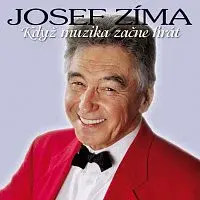 Josef Zíma – Když muzika začne hrát