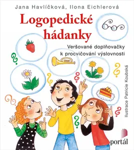 Logopedické hádanky - Ilona Eichlerová, Jana Havlíčková