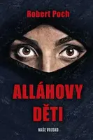 Alláhovy děti - Robert Poch