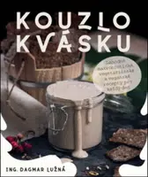 Kouzlo kvásku - Dagmar Lužná