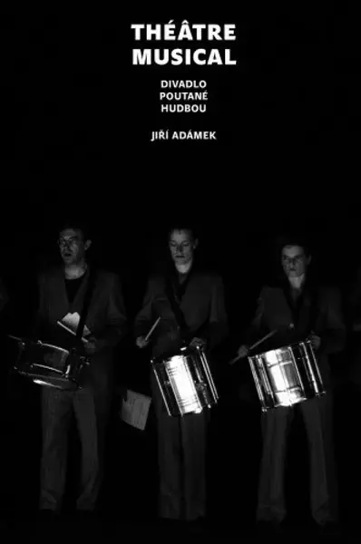 Théâtre musical - Jiří Adámek