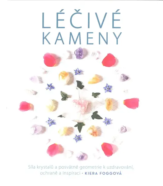 Léčivé kameny - Kiera Foggová