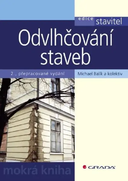 Odvlhčování staveb - Michael Balík