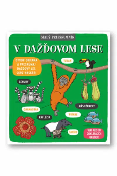 Malý prieskumník V dažďovom lese - Phoebe Jascourt, Carly Blake