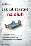 Jak žít šťastně na dluh - Josef Janda - e-kniha