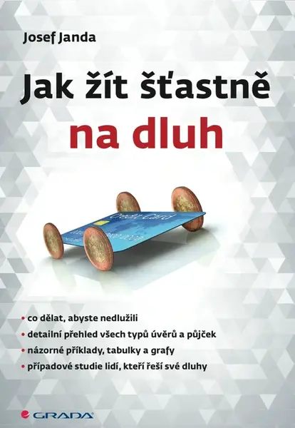 Jak žít šťastně na dluh - Josef Janda - e-kniha