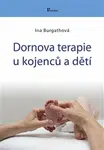 Dornova terapie u kojenců a dětí - Ina Bugathová