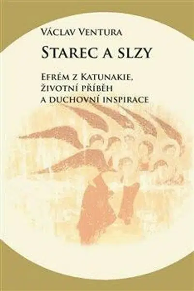 Starec a slzy - Václav Ventura