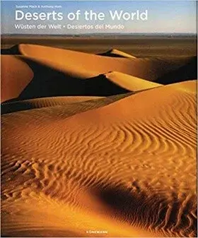 Deserts of the World - Anthony Ham, Susanne Mack