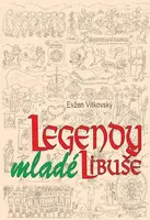 Legendy mladé Libuše - Evžen Vítkovský