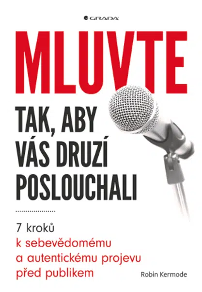 Mluvte tak, aby vás druzí poslouchali - Robin Kermode - e-kniha