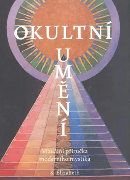 Okultní umění - S. Eliozabeth - e-kniha