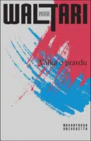 Válka o pravdu - Mika Waltari