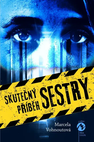 Skutečný příběh sestry - Marcela Vohnoutová