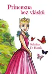 Princezna bez vlásků - Sabrina D. Harris