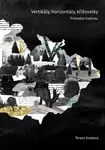 Vertikály, horizontály, křižovatky - Tereza Knotová - e-kniha