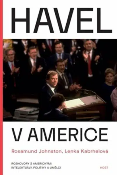 Havel v Americe - Lenka Kabrhelová, Johnstonová Rosamund