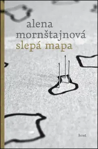 Slepá mapa - Alena Mornštajnová