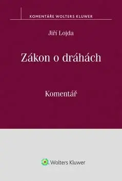 Zákon o dráhách - Jiří Lojda