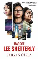 Skrytá čísla - Margot Lee Shetterly