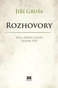 Rozhovory - Jiří Gruša