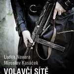 Volavčí sítě - Luděk Navara, Miroslav Kasáček