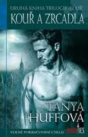 Kouř a zrcadla - Tanya Huff