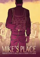 MIKE’S PLACE, Pravdivý příběh o lásce, blues a teroru v Tel Avivu - Jack Baxter, Faudem Joshua, Koren Shadmi