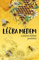 Léčba medem - Bogdan Kedzia, Elzbieta Holderna-Kedzia