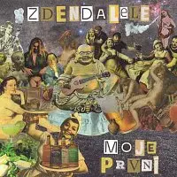 Zdendalele – Moje první