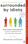 Surrounded by Idiots - Thomas Erikson