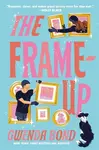 The Frame-Up - Gwenda Bond