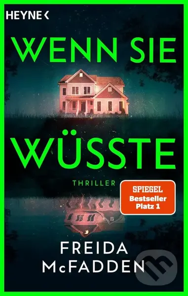 Wenn sie wüsste - Freida McFadden