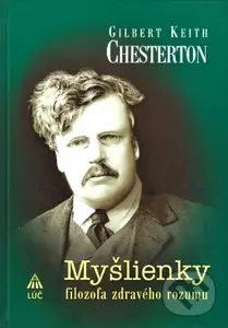 Myšlienky filozofa zdravého rozumu - Gilbert Keith Chesterton