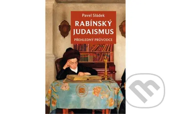 Rabínský judaismus - Pavel Sládek
