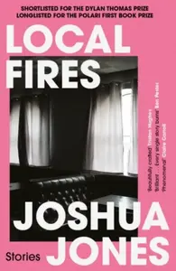 Local Fires - Joshua Jones