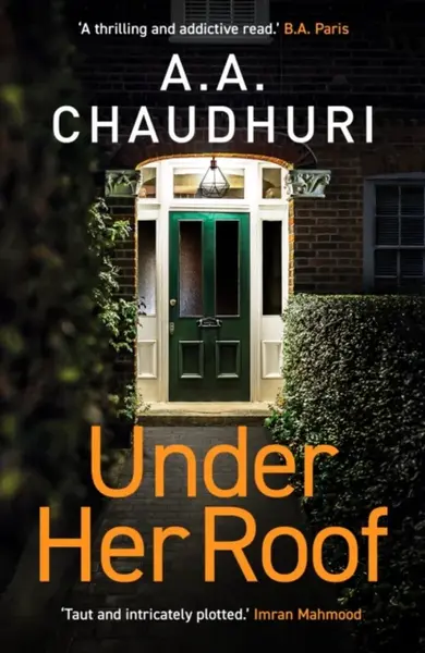 Under Her Roof - A. A. Chaudhuri