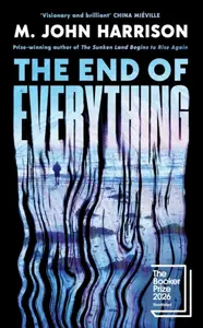 End of Everything - Harrison M.John