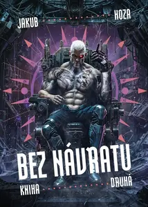 Bez návratu: kniha druhá (poškozené) - Jakub Hoza