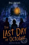 The Last Day of October - Phil Hickes