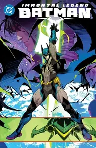 Immortal Legend Batman - Kyle Higgins, Mat Groom