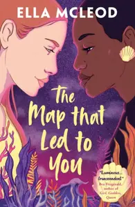 The Map that Led to You - Ella McLeod