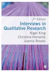 Interviews in Qualitative Research - Nigel King, Christine  Horrocks, Joanna  Brooks