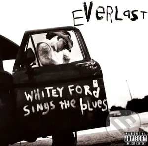 Everlast:  Whitey Ford Sings the Blues LP